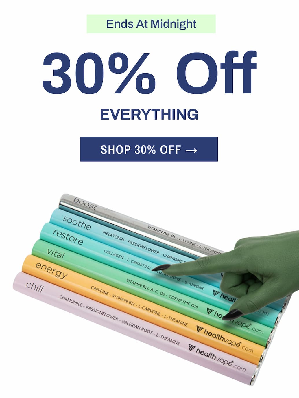 Ends At Midnight. 30% Off. Everything. Grab 30% OFF