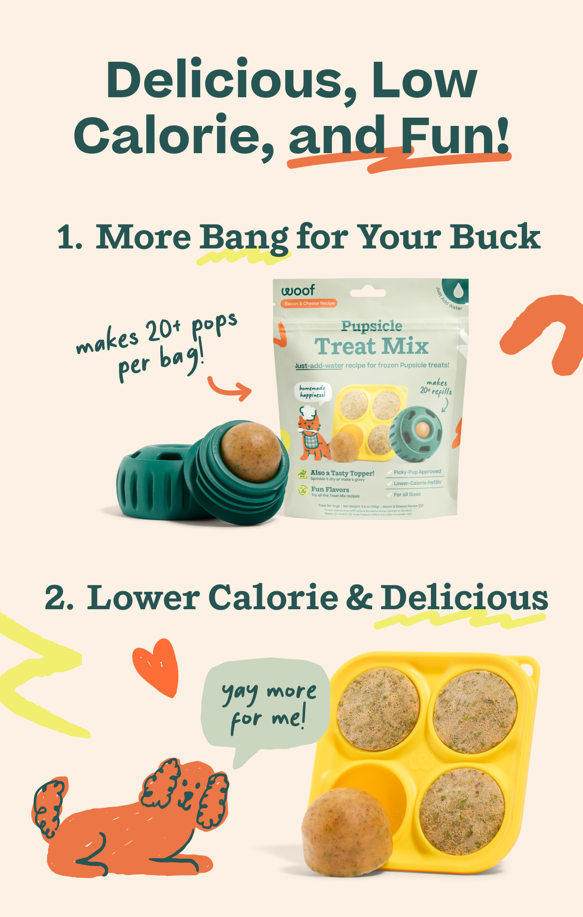 Delicious, low calorie, and fun