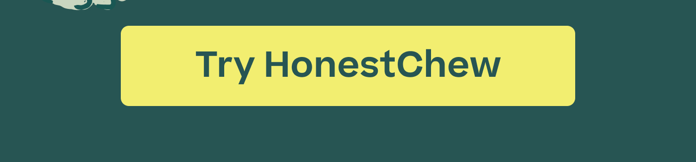Try HonestChew