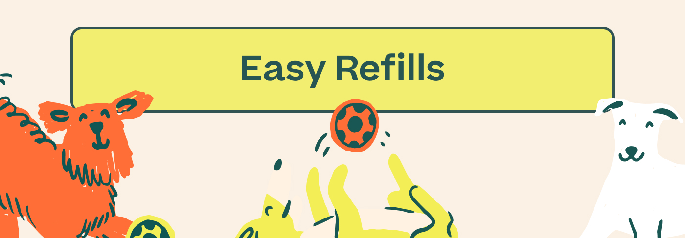 Easy Refills