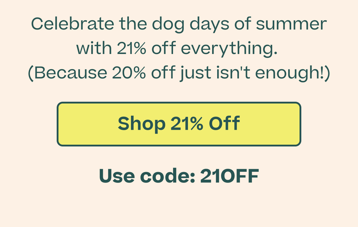 Woof | 21% Off Sitewide