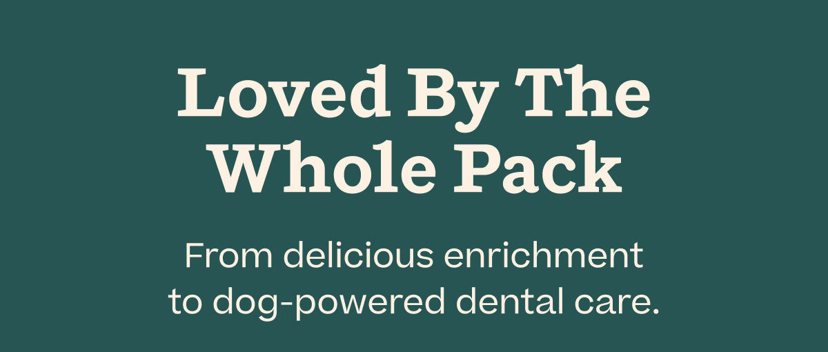 Loved by the Whole Pack