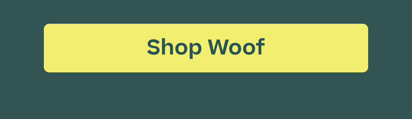 Shop Woof