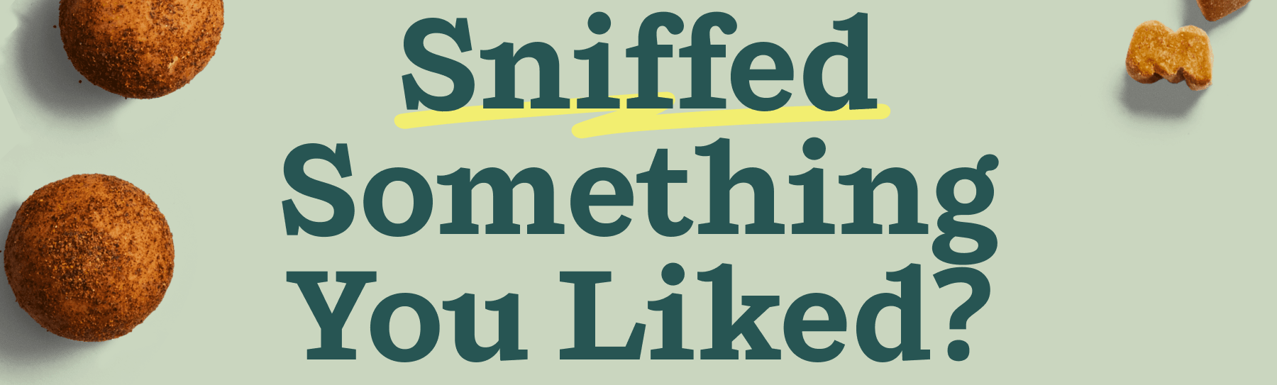 Sniffed something you liked? Use code for 10% off