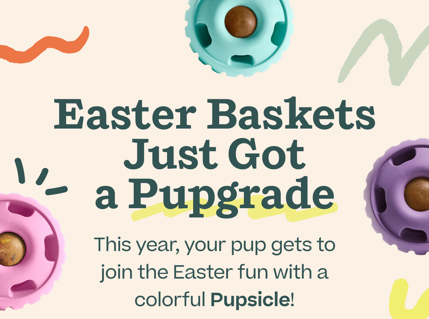Easter Baskets Just Got A Pupgrade  This year, your pup gets to join the Easter fun with a colorful Pupsicle!