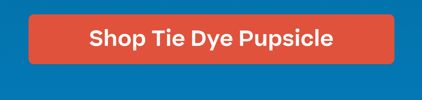Shop Tie Dye Pupsicle