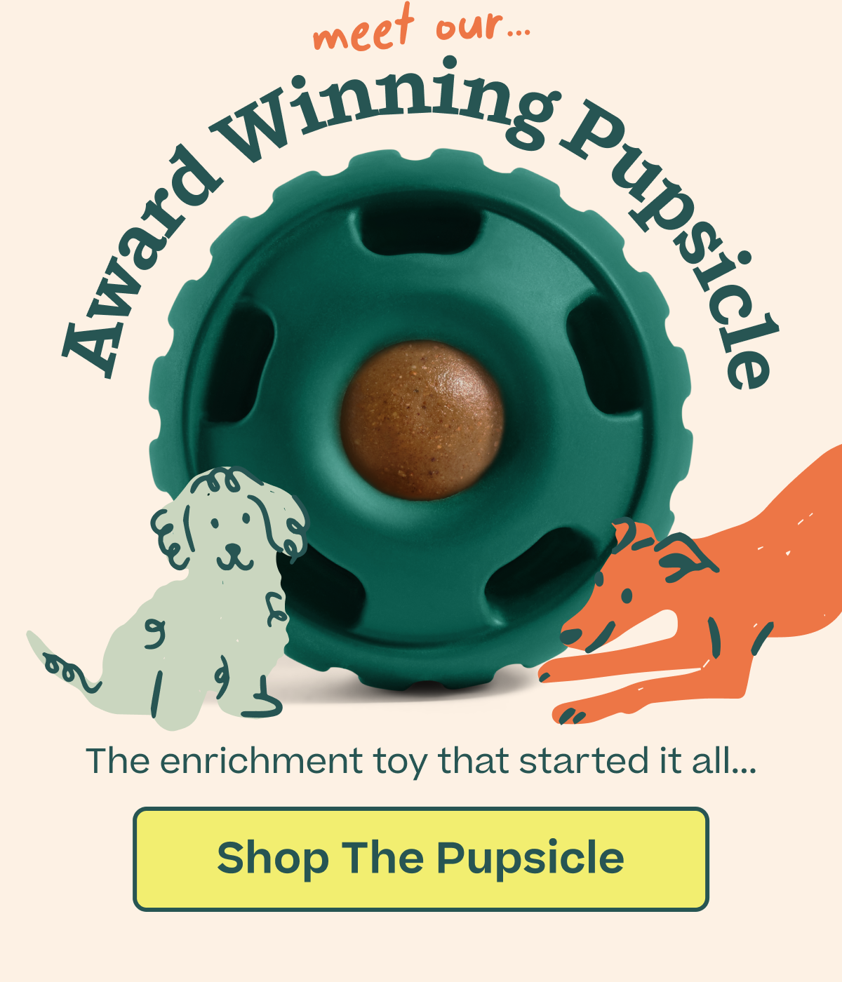 Meet our award winning Pupsicle | Shop the Pupsicle