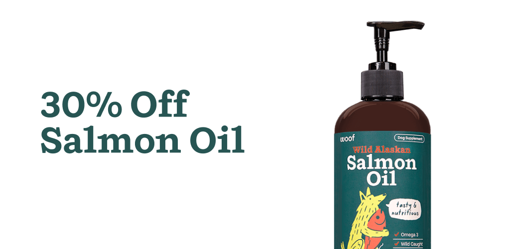 Woof | 30% Off Wild Alaskan Salmon Oil