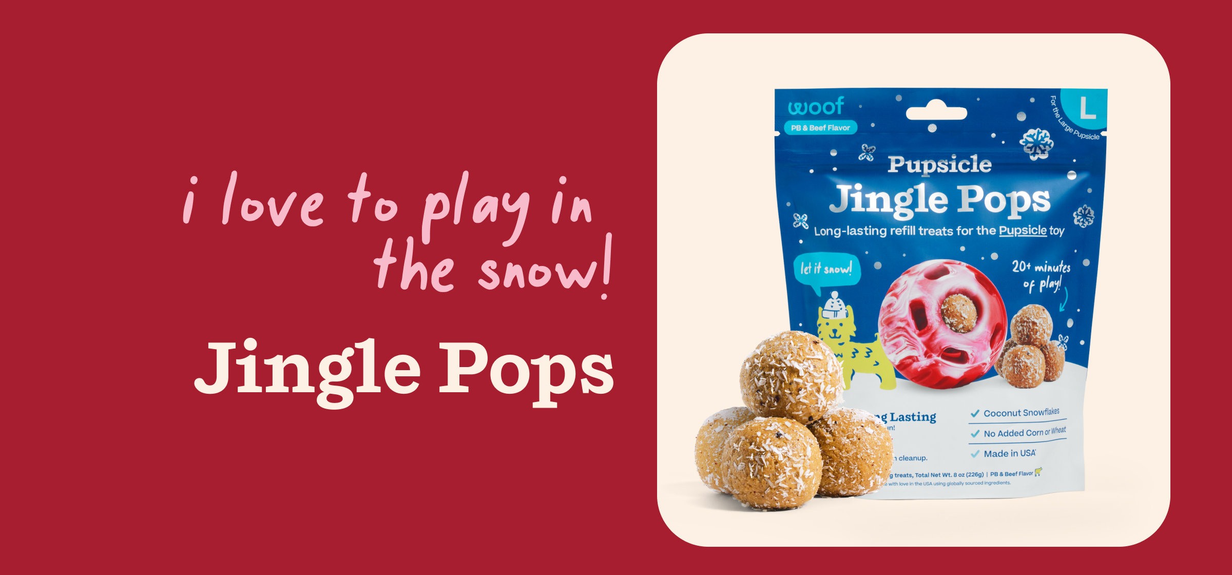 Jingle Pops:  i love to play in the snow!