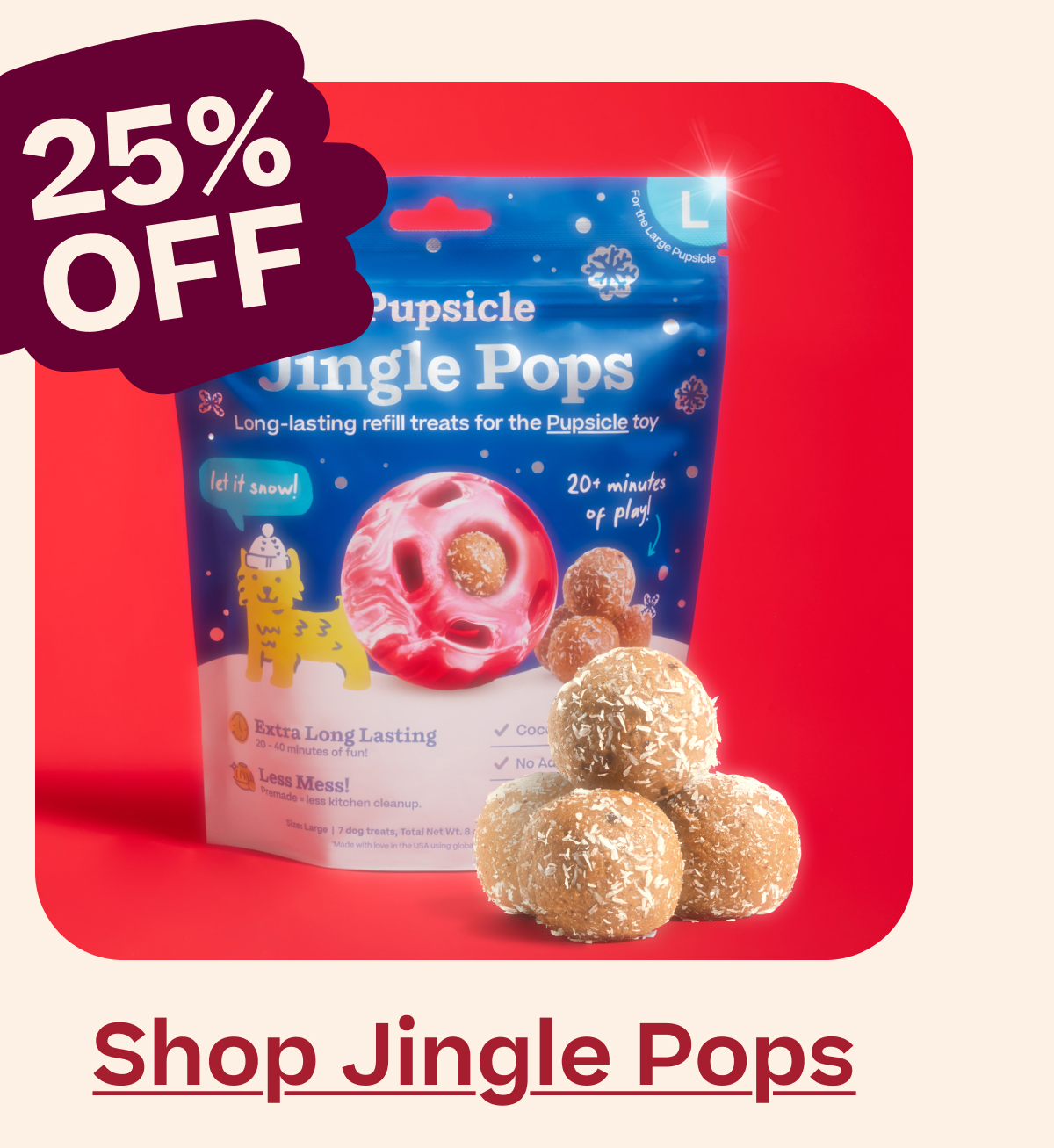 25% OFF. Shop Jingle Pops