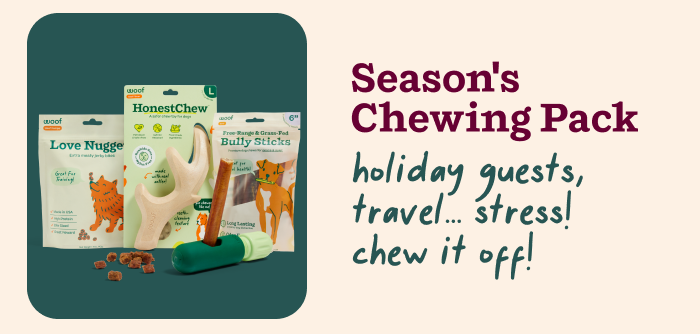 Season's Chewing Pack: Holiday guests, travel... stress! Chew it off! 