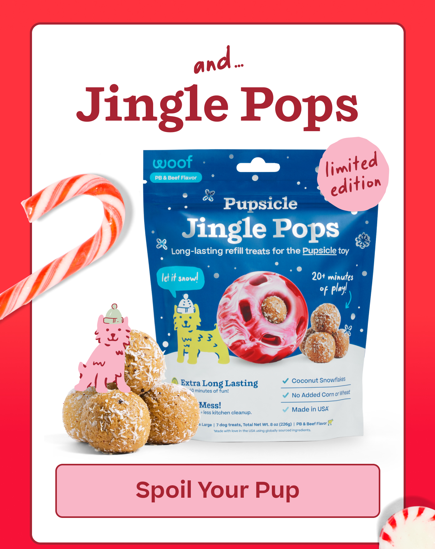 And… Jingle Pops  (Limited Edition)  |  Spoil Your Pup