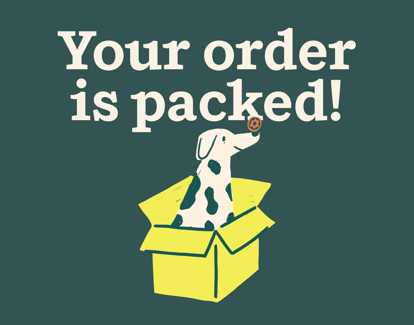 Your order is packed!