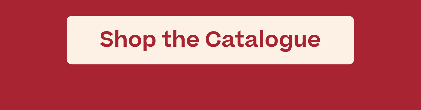 Shop the Catalogue