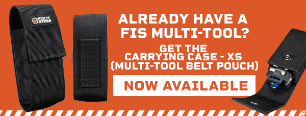 Already Have A FIS Multi-Tool? Get the Carry Case -XS (Multi-tool Belt Pouch) Now Available