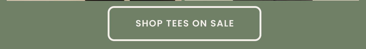 Shop Tees on Sale