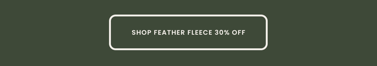 Shop Feather Fleece