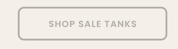 Shop Sale Tanks