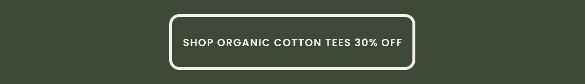 Shop Organic Cotton Tees