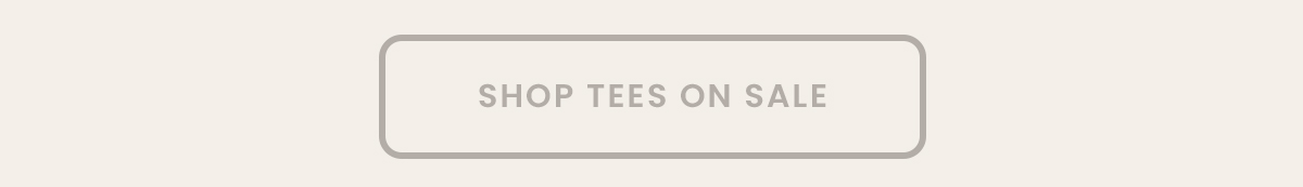 Shop Tees on Sale