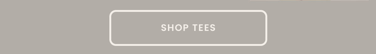 Shop Tees + Tanks
