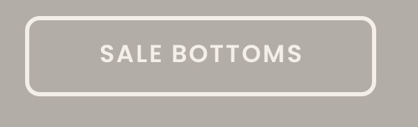Shop Sale Bottoms