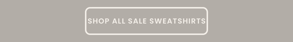 Shop Sweatshirts on Sale