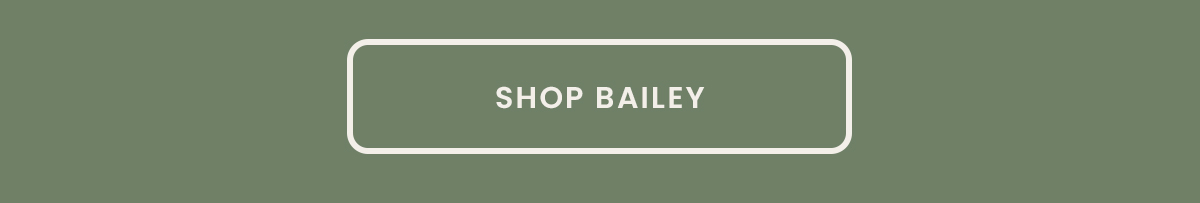 Shop the Bailey