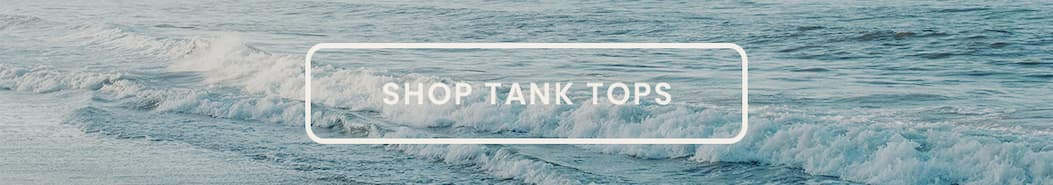 Shop Tank Tops