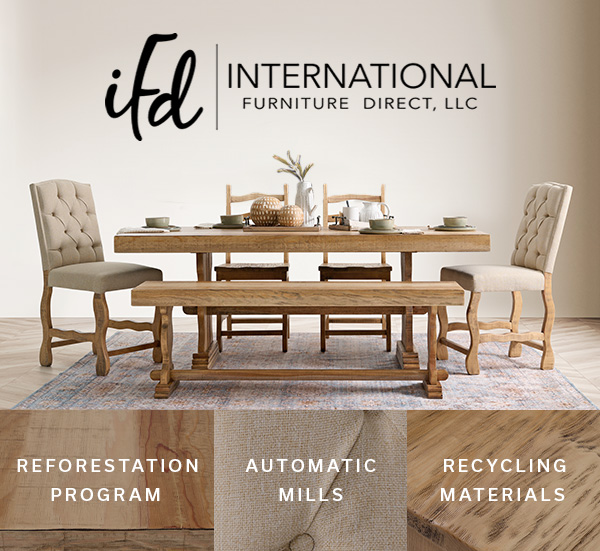 International Furniture Direct | Reforestation Program | Automatic Mills | Recycling Materials | SHOP IFD >