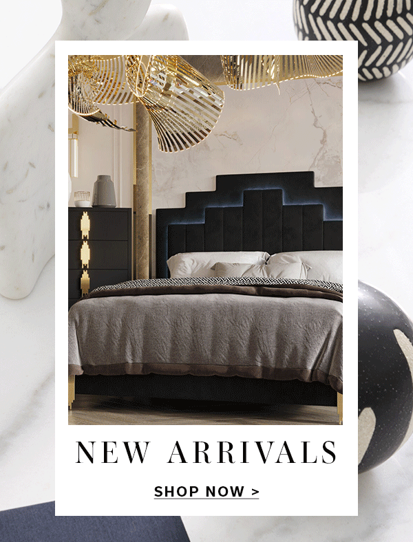 New Arrivals | SHOP NOW >