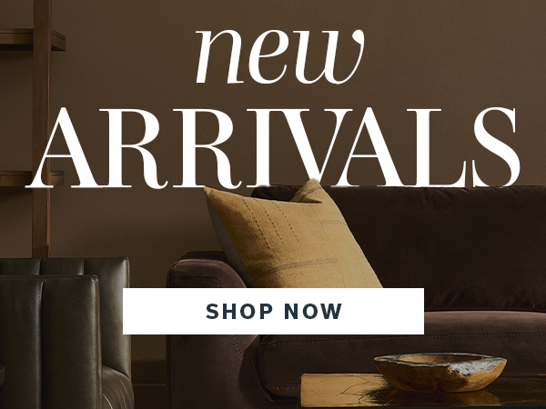 New Arrivals | SHOP NOW >