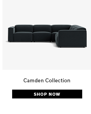 Camden Collection | SHOP NOW >