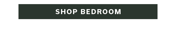 SHOP BEDROOM >