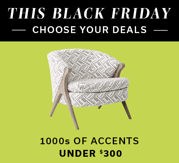 This Black Friday | Choose Your Deals | SHOP NOW >