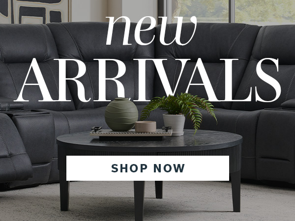 New Arrivals | SHOP NOW >