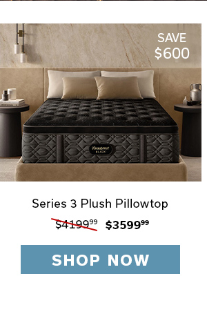 Series 3 Plush Pillowtop >