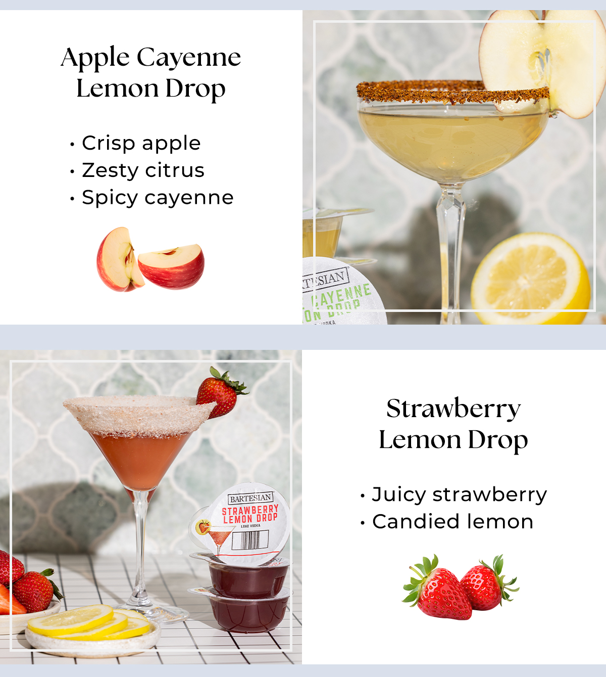 Apple Cayenne Lemon Drop + Strawberry Lemon Drop
