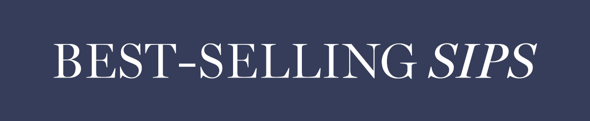 Best-Selling Sips