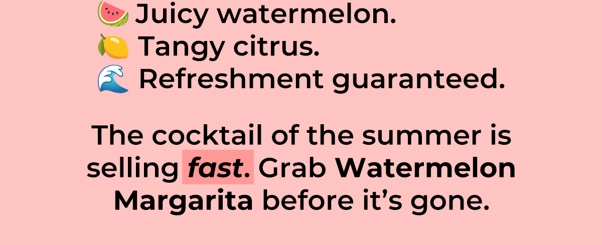The Cocktail of the Summer is Selling Fast