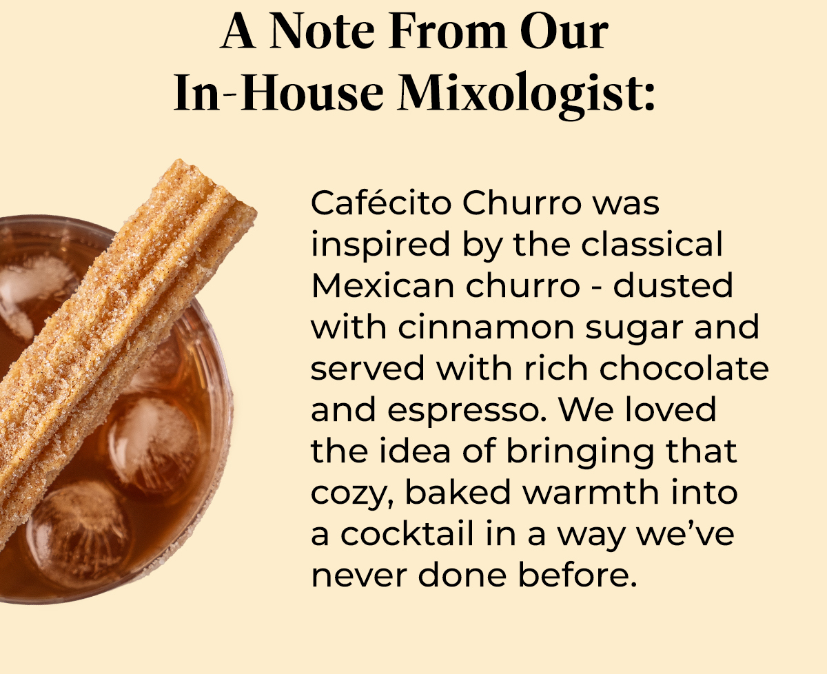 A Note From Our In-House Mixologist:\