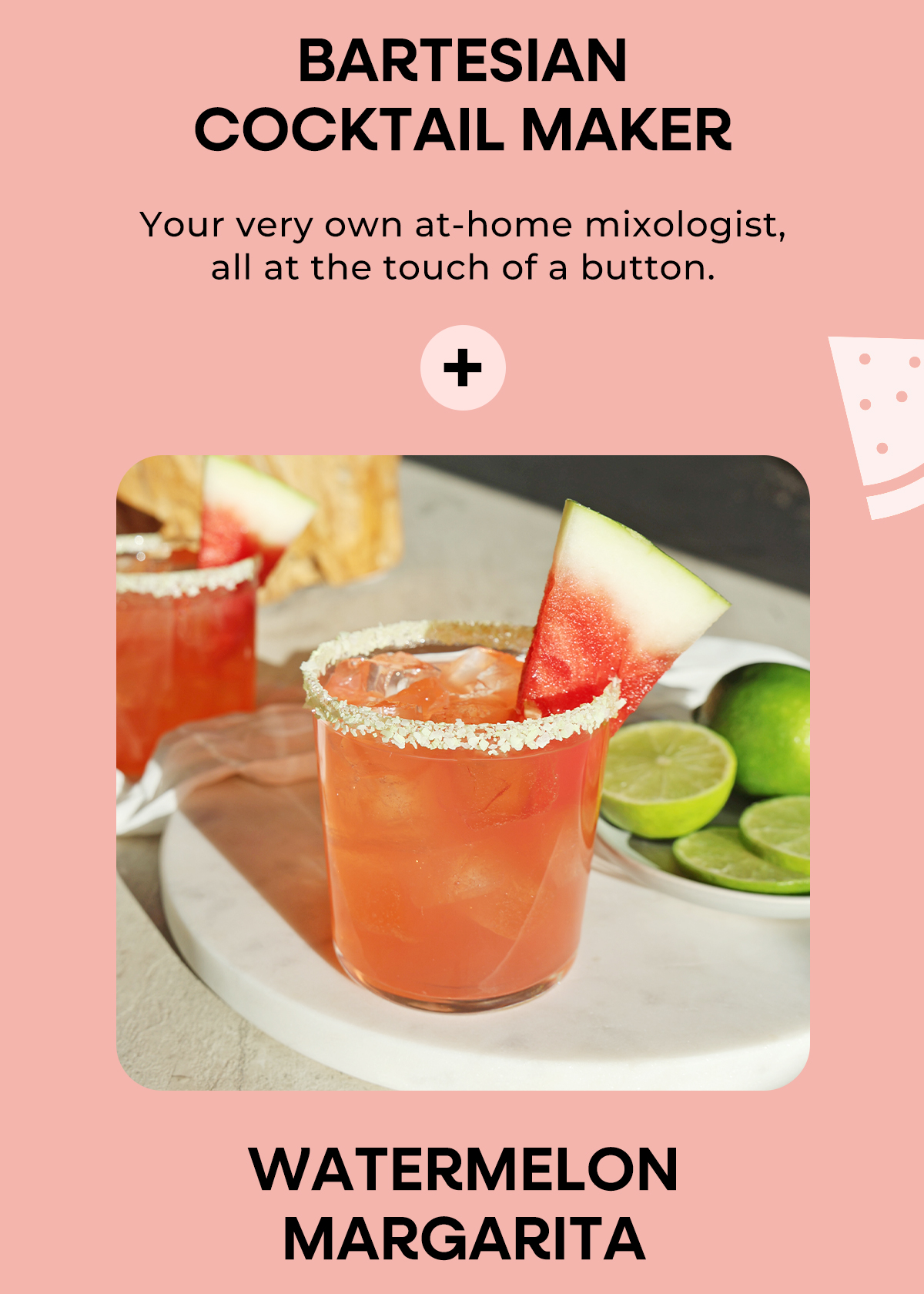 Watermelon Margarita +
