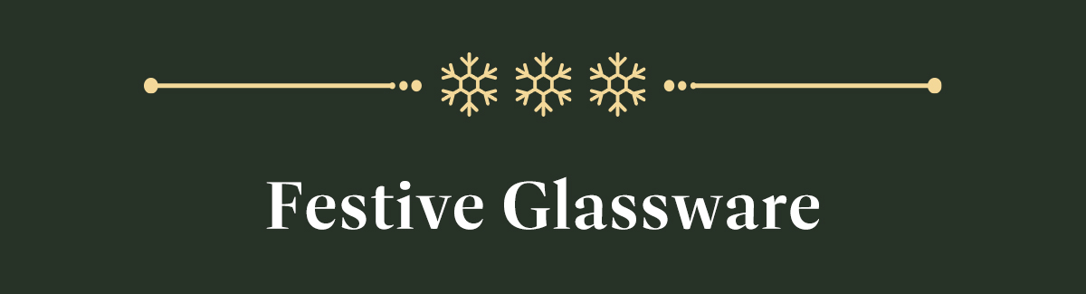 Festive Glassware