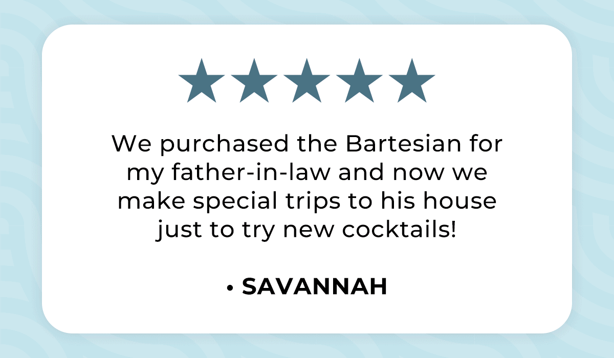 "We purchased the Bartesian for my father-in-law..." - Savannah
