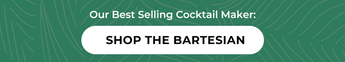 Shop the Bartesian