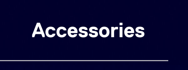 Accessories