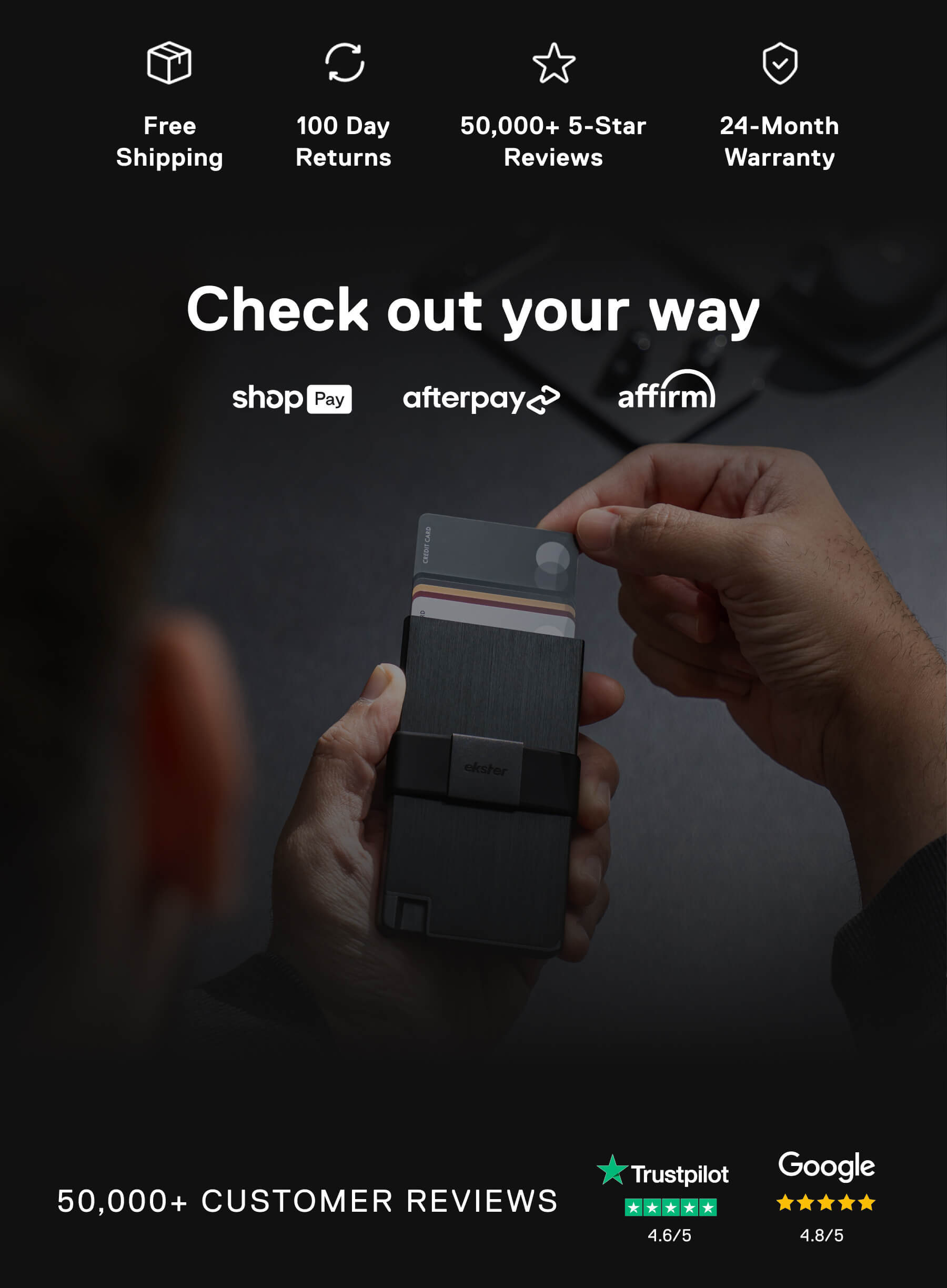 Free Shipping 100 Day Returns 50,000+ 5-Star 24-Month Warranty Check out your way shopPay afterpay affirm 50,000+ CUSTOMER REVIEWS Trustpilot 4.6/5 Google 4.8/5