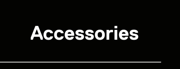 Accessories
