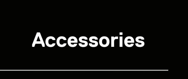 Accessories