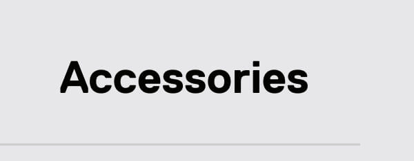 Accessories